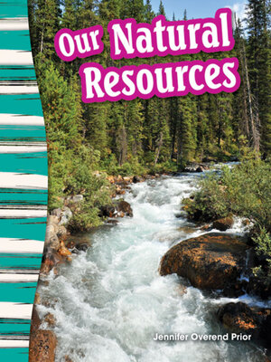 cover image of Our Natural Resources